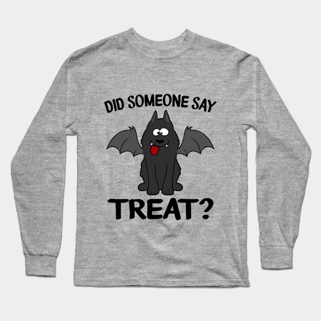 Did Someone Say Treat? Long Sleeve T-Shirt by The Heidaway Art Designs